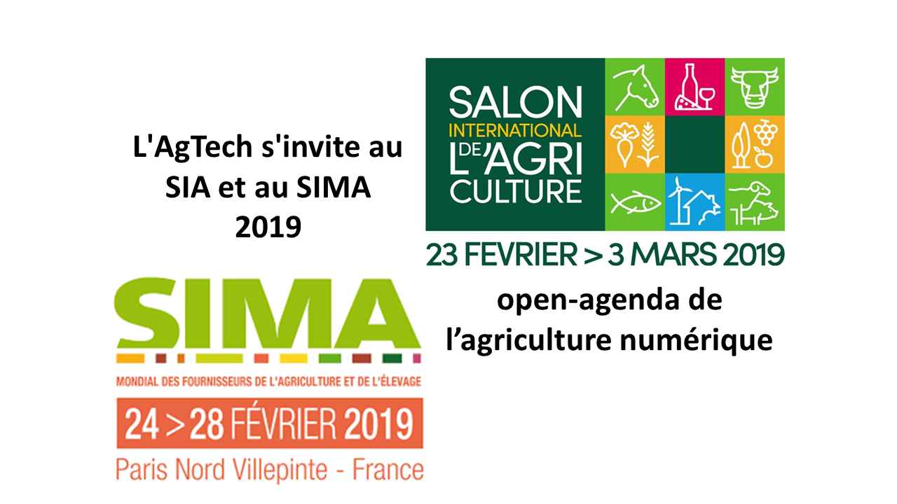 L&rsquo;AgTech s&rsquo;invite au SIA et au SIMA 2019